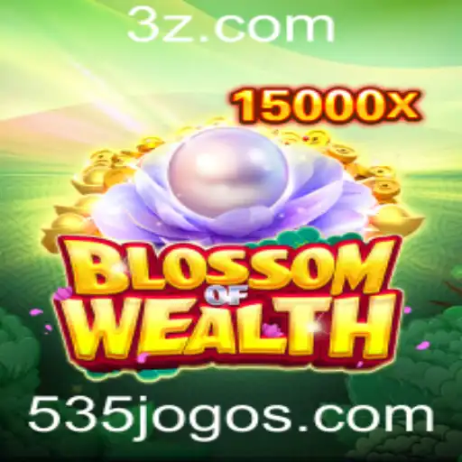 BlossomofWealth: Explorando O Novo Mundo Dos Jogos Com 535BET