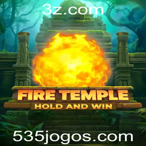 Descubra o Fascinante Jogo FireTemple Com a Palavra-Chave 535BET
